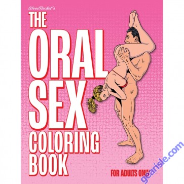 Wood Rocket Adults Only The Oral Sex Coloring Book 24 Pages 