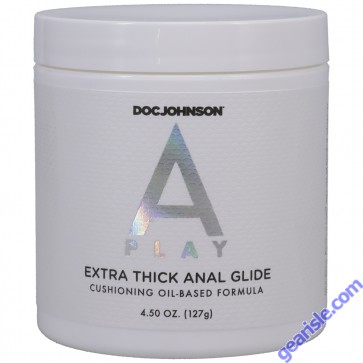 A-Play Extra Thick Anal Glide Cushioning Oil-Based Formula 4.5 Oz.