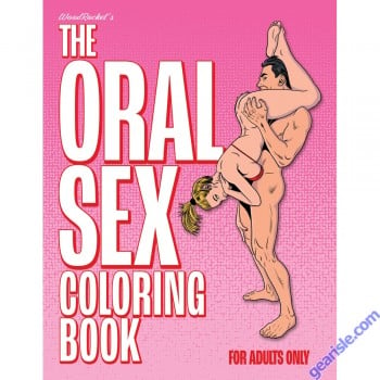 Wood Rocket Adults Only The Oral Sex Coloring Book 24 Pages 