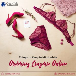 Things to Keep in Mind as You Order Lingerie Online